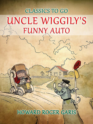 cover image of Uncle Wiggily's Funny Auto